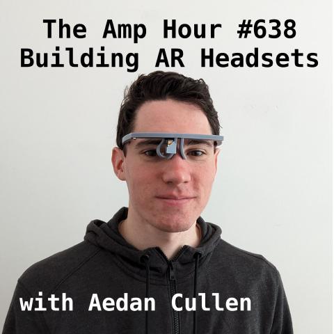Building AR Headsets with Aedan Cullen cover art